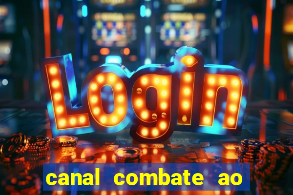 canal combate ao vivo gratis multicanais